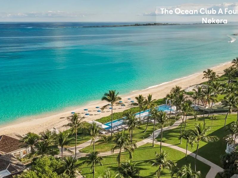 The Ocean Club A Four Seasons Resort (ex. One & Only Ocean Club)