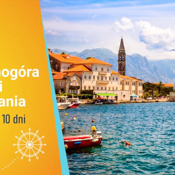 Czarnogóra - Urok Czarnogóry i Skarby Albanii
